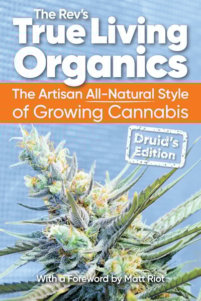 True Living Organics the Druid’s Edition