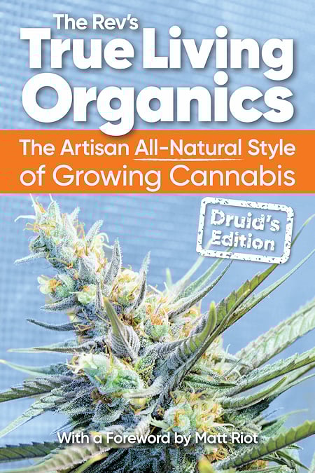 True Living Organics the Ultimate Guide to Organic Growing